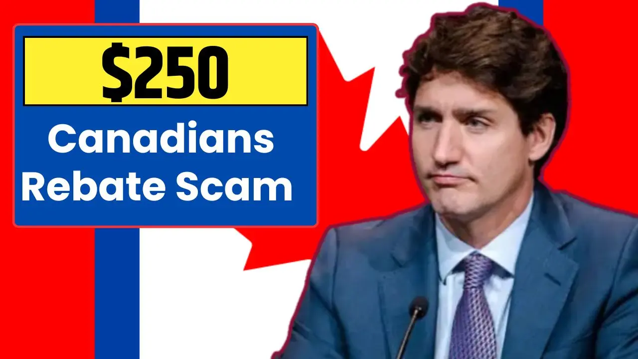 250 Working Canadians Rebate Scam