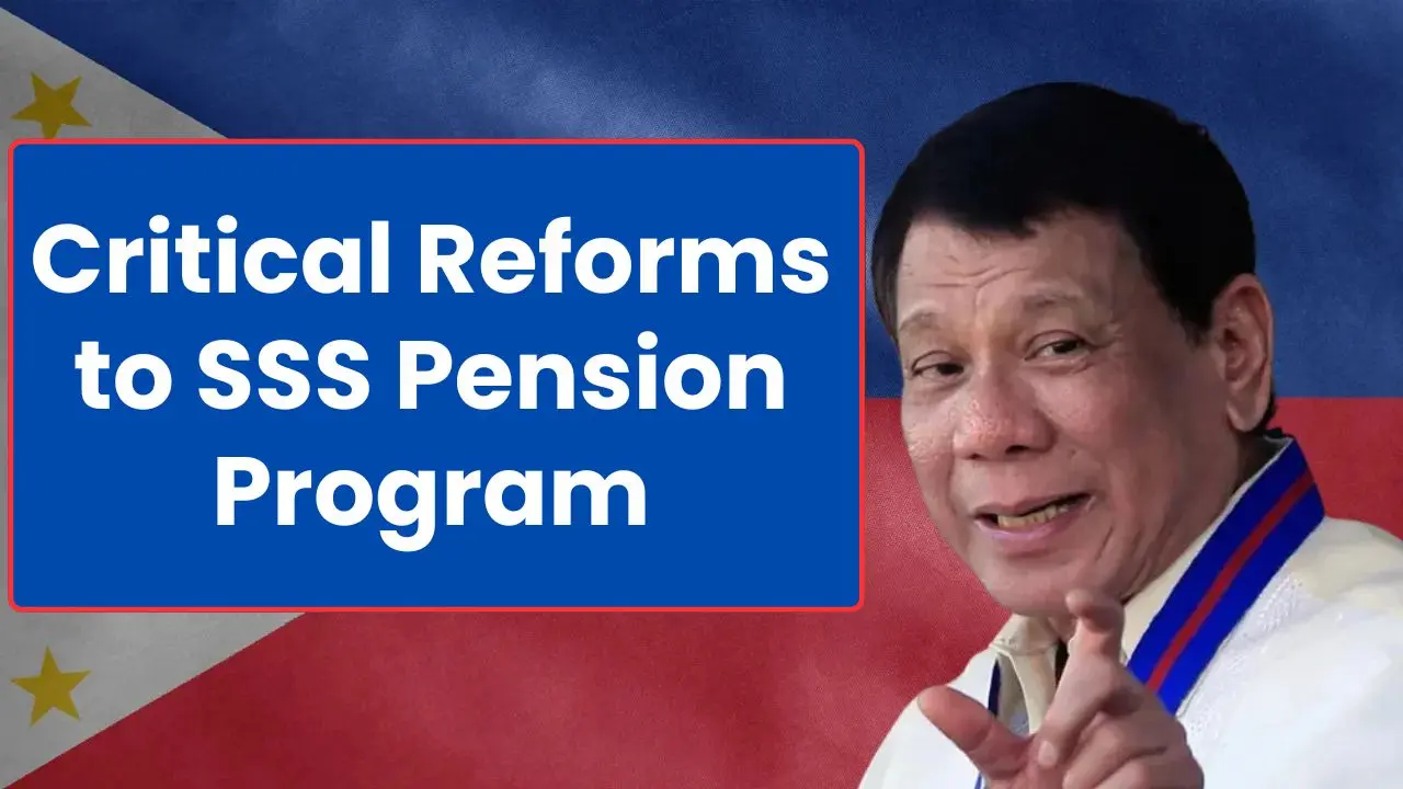 Critical Reforms to SSS Pension Program