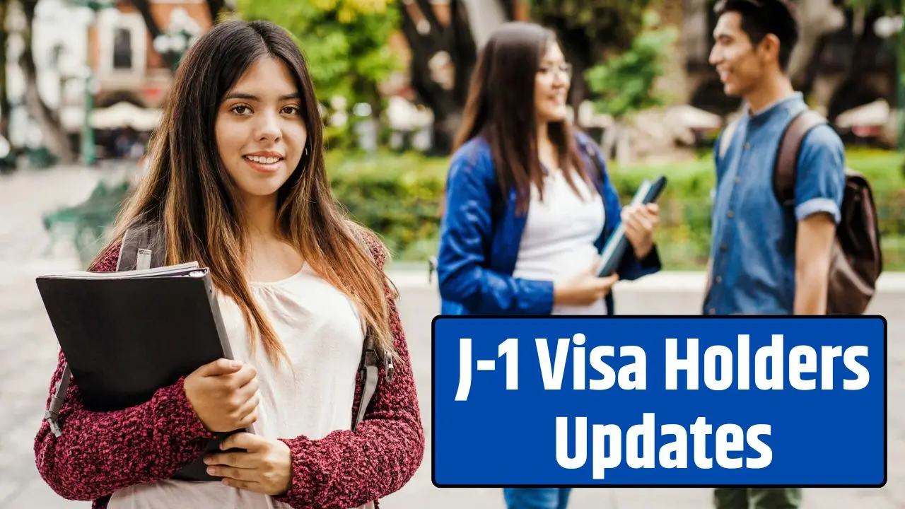 J 1 Visa Holders Essential Updates