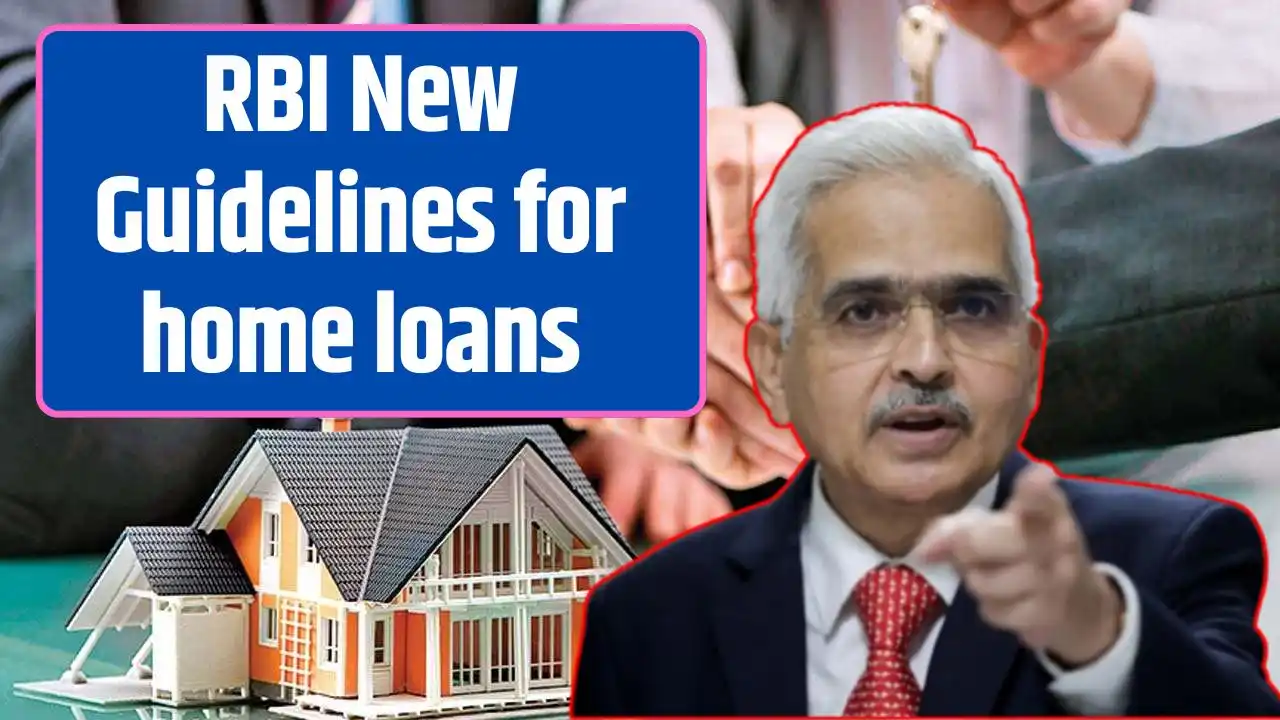 RBI New Guidelines for home loans