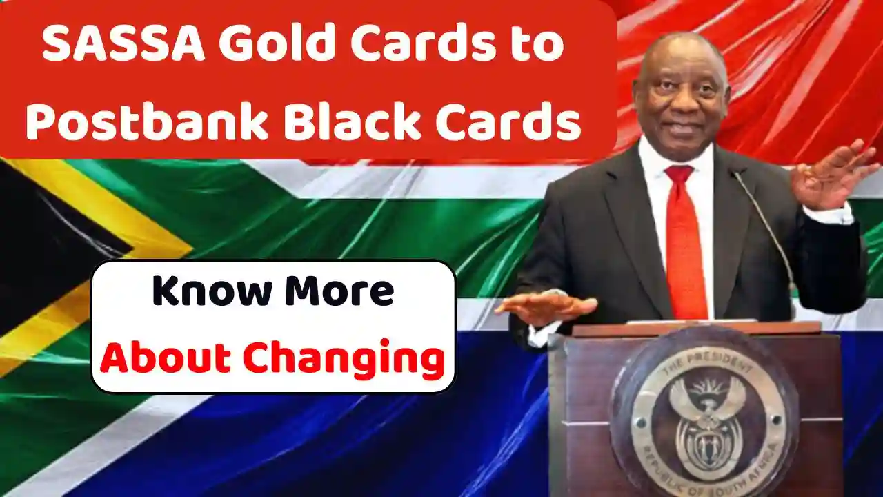 SASSA Gold Cards to Postbank Black Cards