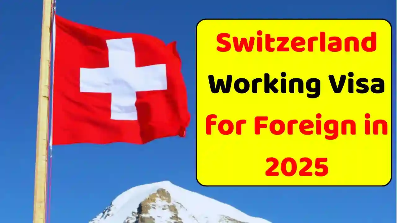 Switzerland to Increase Work Visa Quotas for Foreign Workers in 2025